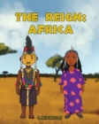 The Reign : Africa - Book