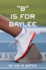 "B" is for Baylee - Book