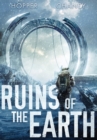 Ruins of the Earth (Ruins of the Earth Series Book 1) - Book