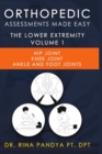 Orthopedic Assessments Made Easy Lower Extremity Volume 1 - Book