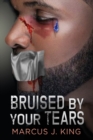 Bruised by your Tears - Book