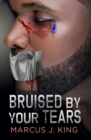 Bruised by your Tears - eBook