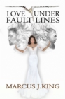 Love Under Fault Lines - Book