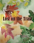 Lost on the Trail - Book
