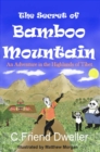 The Secret of Bamboo Mountain : An Adventure in the Highlands of Tibet - eBook