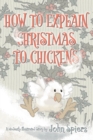 How To Explain Christmas To Chickens - Book