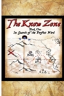 The Know Zone : Book One: In Search of the Perfect Word - Book