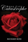 Rose City Catastrophe - Book