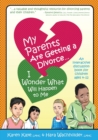 My Parents Are Getting A Divorce... I Wonder What Will Happen To Me. - Book