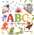 ABC's for Kids : Animal Fun Letters for Babies and Toddlers - Book