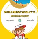Wellness Wally's Relaxing Journey - Book