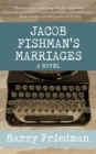 Jacob Fishman's Marriages - eBook