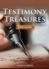 Testimony Treasures 3 Volumes in 1 : country living counsels, final time events explained, the three angels message, adventist home counsels and messages to young people (Big Print Edition) - Book