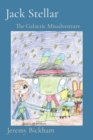 Jack Stellar : The Galactic Misadventure - Book