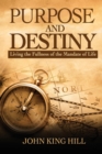 Purpose and Destiny - Book