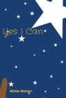 Yes I Can : A book of inspiration - Book