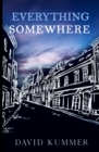 Everything, Somewhere - Book