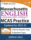 MCAS Test Prep : Grade 7 English Language Arts Literacy (ELA) Practice Workbook and Full-length Online Assessments: Next Generation Massachusetts Comprehensive Assessment System Study Guide - Book
