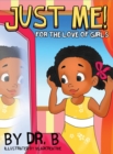 Just Me! for the Love of Girls - Book