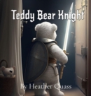 Teddy Bear Knight - eBook