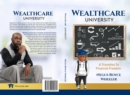 Wealthcare University A Transition To Financial Freedom - eBook