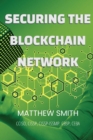 Securing Blockchain Networks - Book