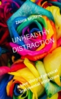 UNHEALTHY DISTRACTION TIMES (X) NINE : A love story of mental and physical attraction - eBook