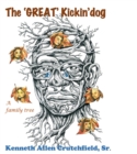 The 'Great' Kickin'dog : a family tree - eBook
