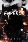 The Emperor : A Contemporary Dark Romance - Book