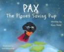 PAX the Planet Saving Pup - Book
