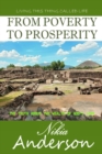 From Poverty to Prosperity, The Truth About the Wealth of God's Love : Living This Thing Called Life - Book