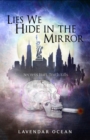 Lies We Hide in the Mirror - eBook