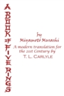 A BOOK OF FIVE RINGS by Miyamoto Musashi : A Modern Translation for the 21st Century by T. L. Carlyle - eBook