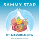 Sammy Star and Mt. Marshmallow - Book