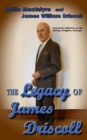 The Legacy of James Driscoll - Book
