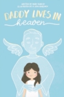 Daddy Lives In Heaven - Book
