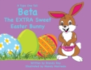 A Type One Tail Beta The Extra Sweet Easter Bunny - Book