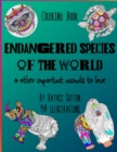 ENDANGERED SPECIES OF THE WORLD & other important animals to love - Book