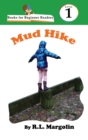 Books for Beginner Readers Mud Hike - Book