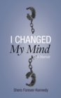 I Changed My Mind - Book