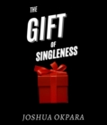 The Gift Of Singleness - eBook