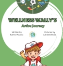Wellness Wally's Active Journey - Book