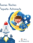 Buenas Noches Peque?a Astronauta - Book