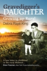 Gravedigger's Daughter : Growing Up Rural - Book