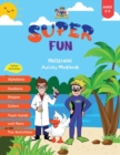 Super Fun Preschool Activity Workbook 3-5 - Book