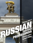 Russian Through Propaganda, Book 2 - Book