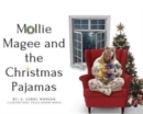 Mollie Magee and the Christmas Pajamas - Book