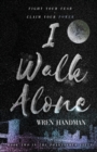 I Walk Alone - Book