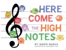 Here Come the High Notes - Book