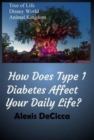 How Does Type 1 Diabetes Affect Your Daily Life? - Book